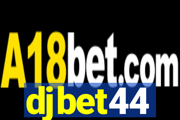 djbet44