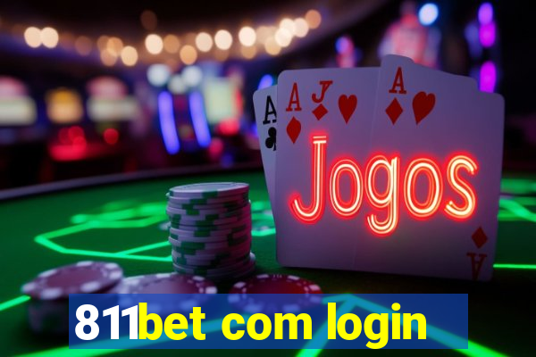 811bet com login