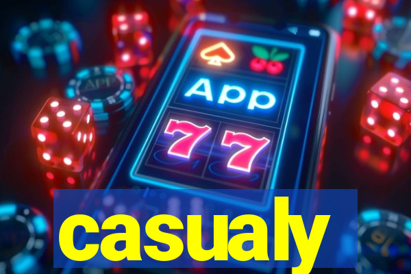 casualy