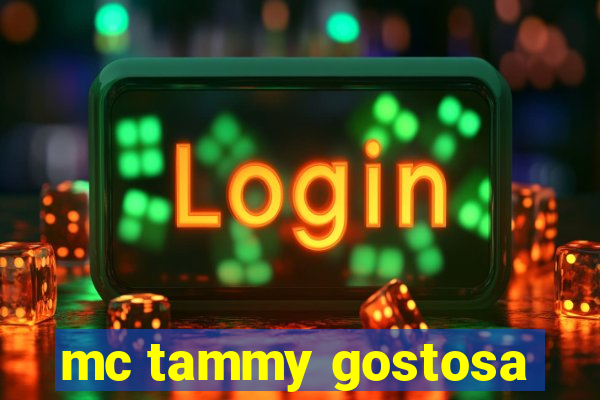 mc tammy gostosa