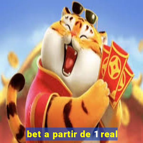 bet a partir de 1 real
