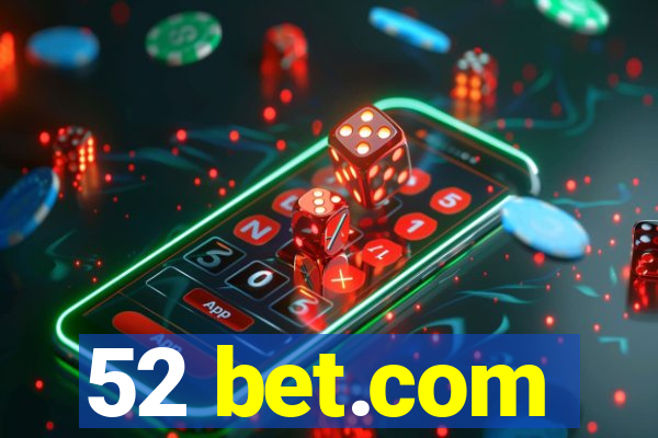 52 bet.com