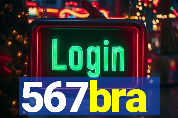 567bra
