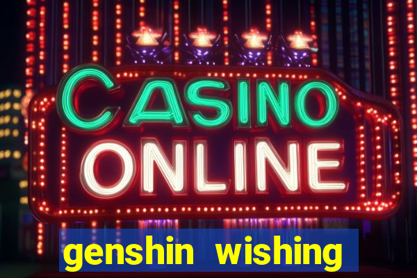 genshin wishing simulator silly