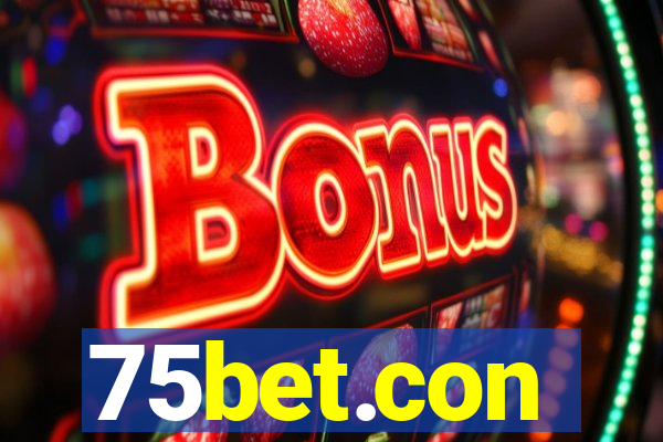 75bet.con