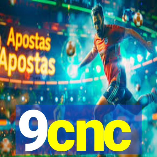 9cnc