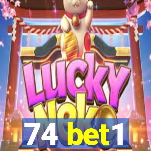 74 bet1