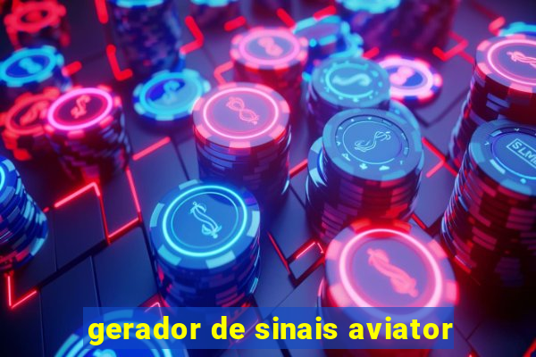 gerador de sinais aviator