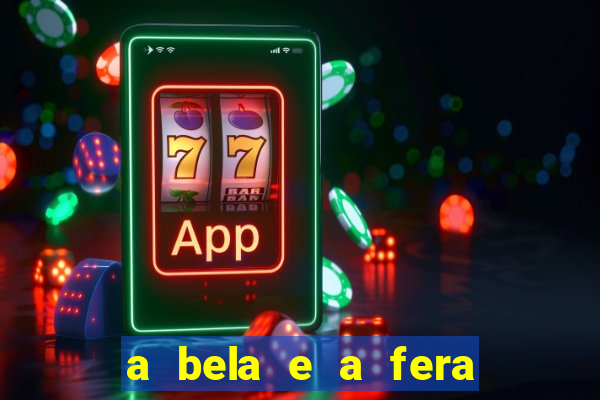 a bela e a fera 2014 filme completo dublado