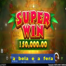 a bela e a fera 2014 filme completo dublado