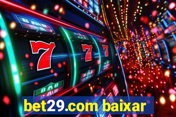 bet29.com baixar