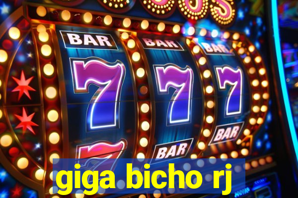 giga bicho rj