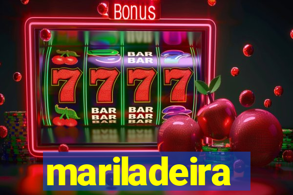 mariladeira