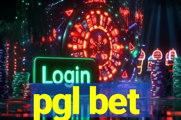 pgl bet