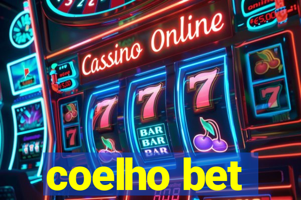 coelho bet