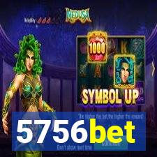 5756bet