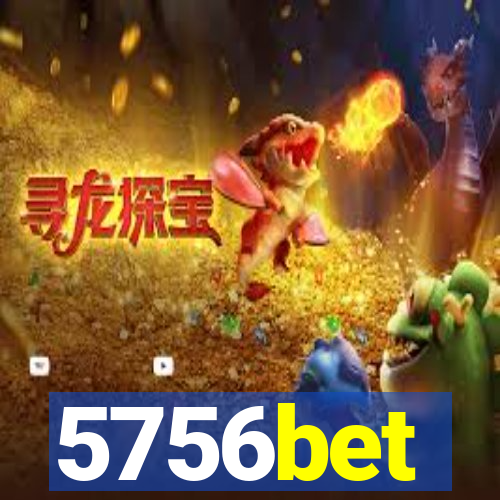 5756bet