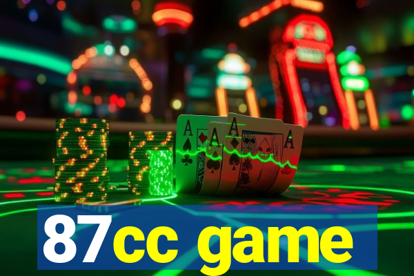 87cc game