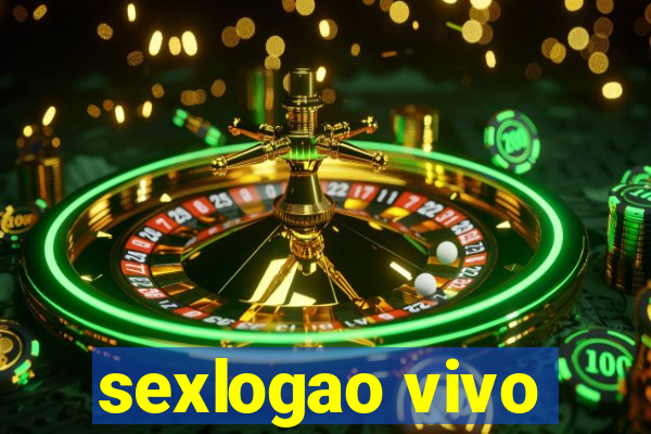 sexlogao vivo