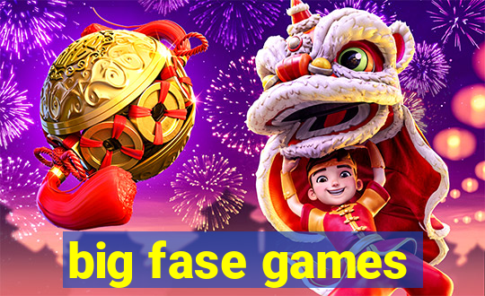 big fase games