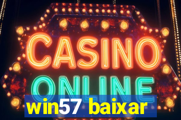 win57 baixar