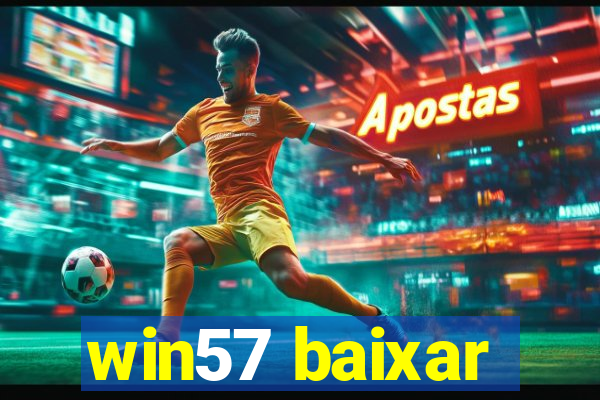win57 baixar