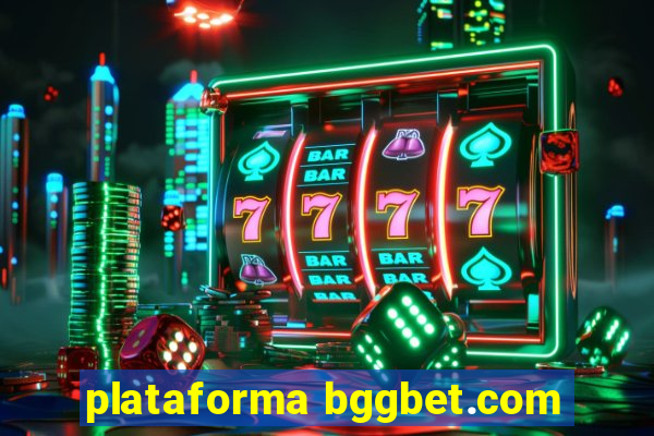 plataforma bggbet.com