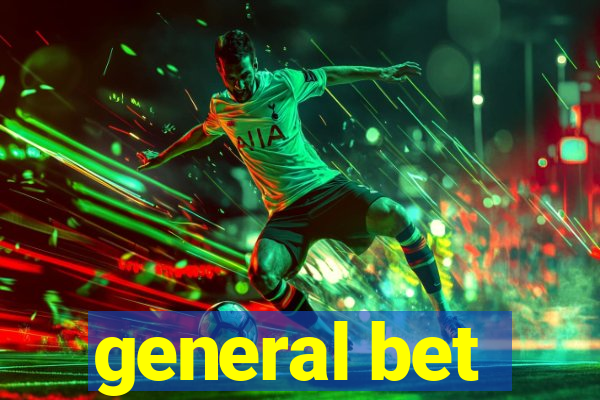 general bet