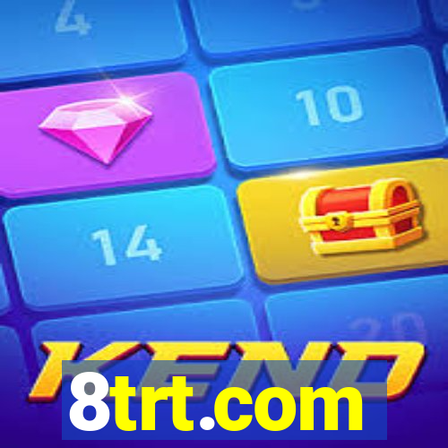 8trt.com