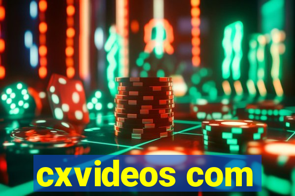 cxvideos com