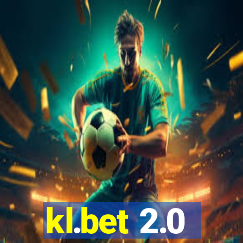 kl.bet 2.0