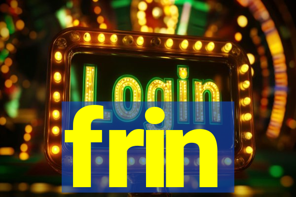 frin