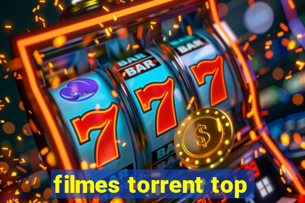 filmes torrent top