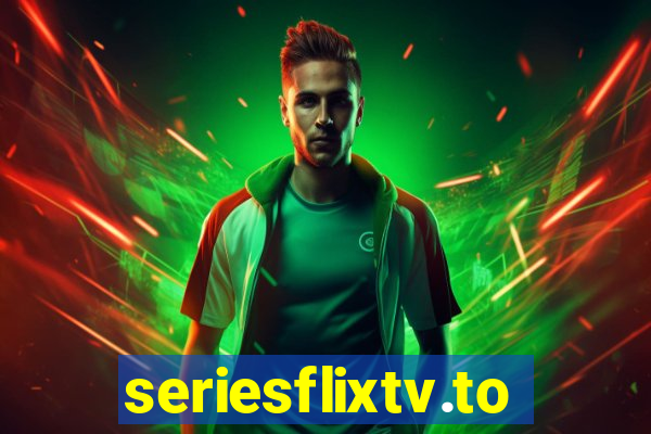 seriesflixtv.to