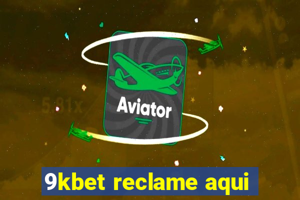 9kbet reclame aqui