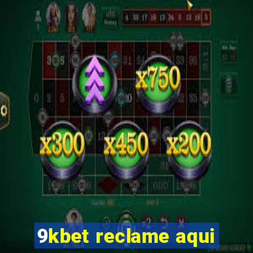 9kbet reclame aqui