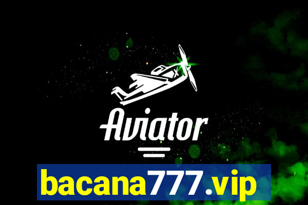 bacana777.vip