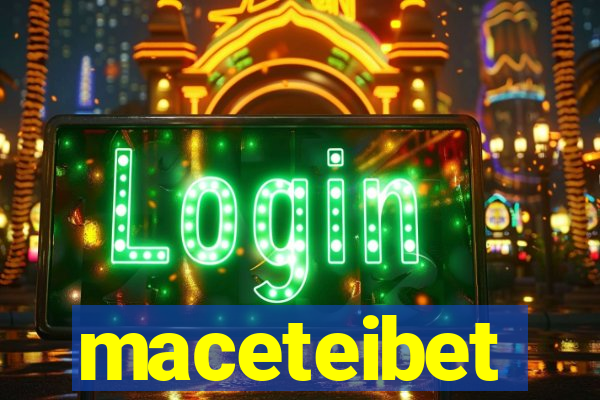 maceteibet