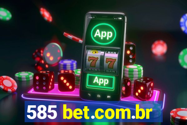 585 bet.com.br