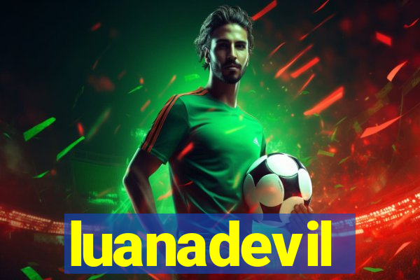 luanadevil
