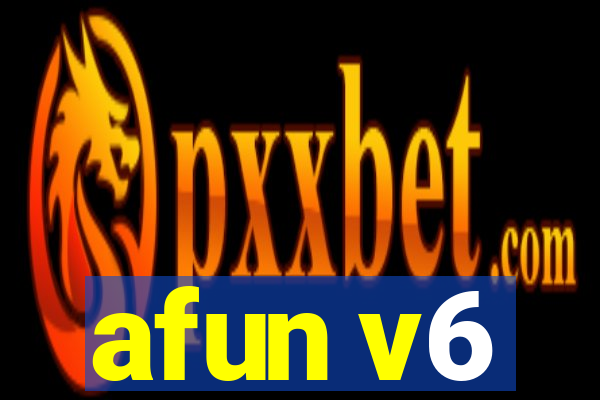 afun v6
