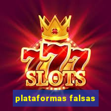 plataformas falsas