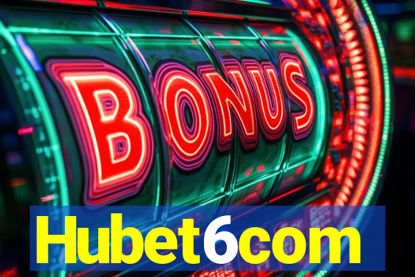 Hubet6com