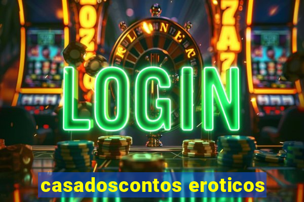 casadoscontos eroticos