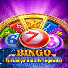 recarga mobile legends