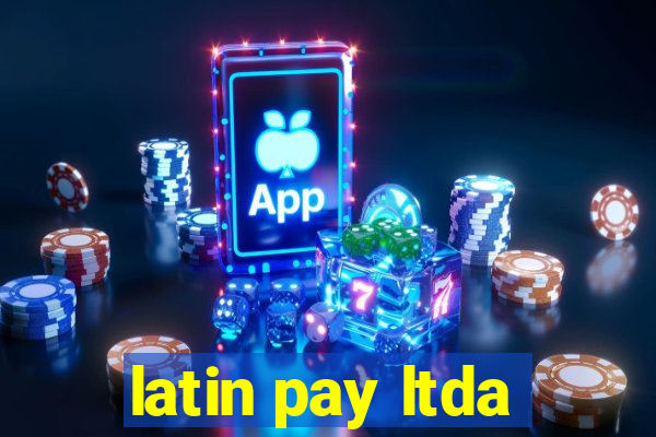 latin pay ltda