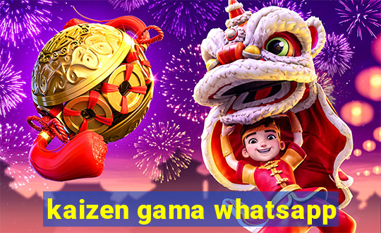 kaizen gama whatsapp