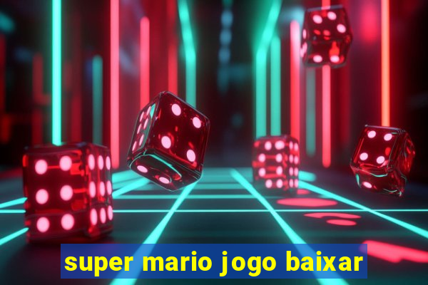 super mario jogo baixar