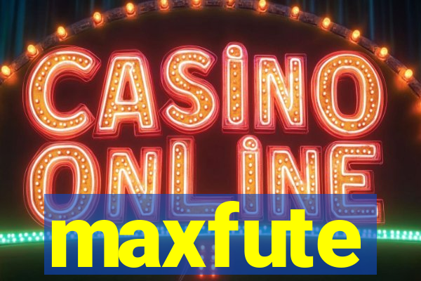 maxfute