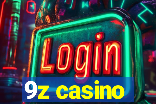 9z casino
